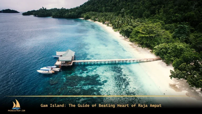 Gam Island The Guide of Beating Heart of Raja Ampat